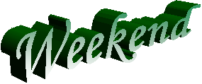 Weekend